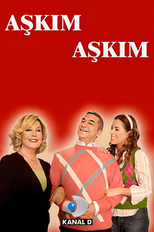 Aşkım Aşkım afiş görseli