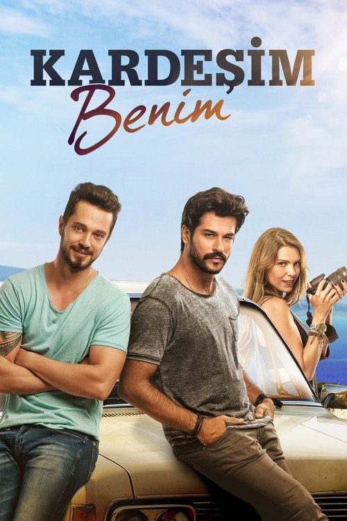 Kardeşim Benim afiş görseli