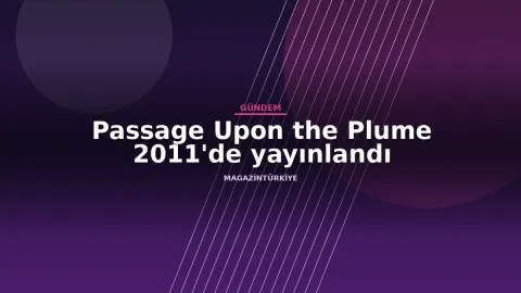 Passage Upon the Plume 2011'de yayınlandı