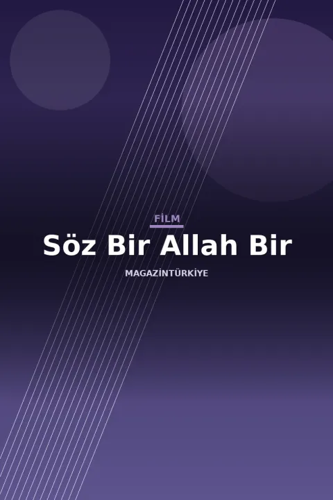 Söz Bir Allah Bir afiş görseli