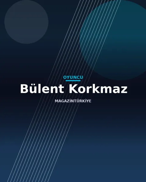 Bülent Korkmaz profil görseli