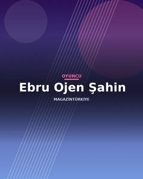Ebru Ojen Şahin profil görseli