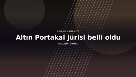 Altın Portakal jürisi belli oldu