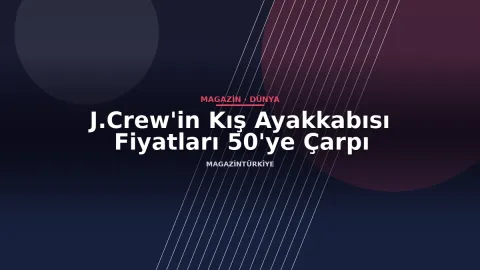 J.Crew'in Kış Ayakkabısı Fiyatları 50'ye Çarpı