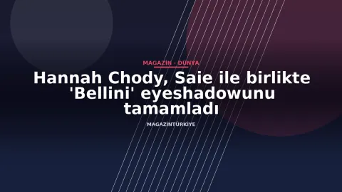 Hannah Chody, Saie ile birlikte 'Bellini' eyeshadowunu tamamladı
