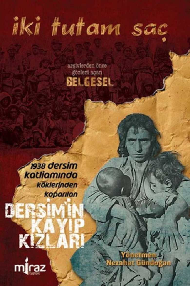 İki Tutam Saç: Dersim'in Kayıp Kızları afiş görseli