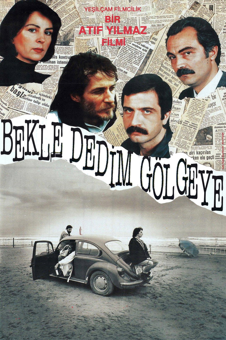 Bekle Dedim Gölgeye afiş görseli