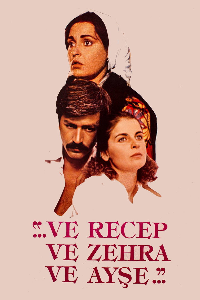 Ve Recep ve Zehra ve Ayşe afiş görseli