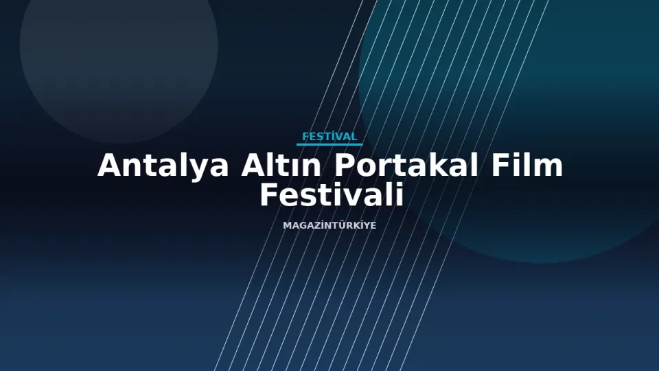 Antalya Altın Portakal Film Festivali etkinlik görseli