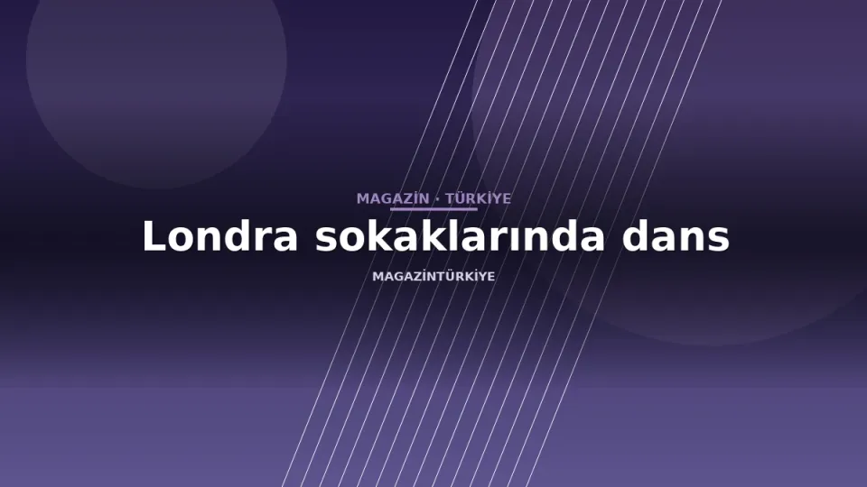 Londra sokaklarında dans