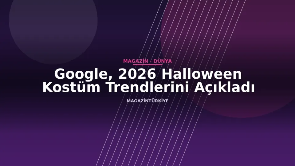 Google, 2026 Halloween Kostüm Trendlerini Açıkladı