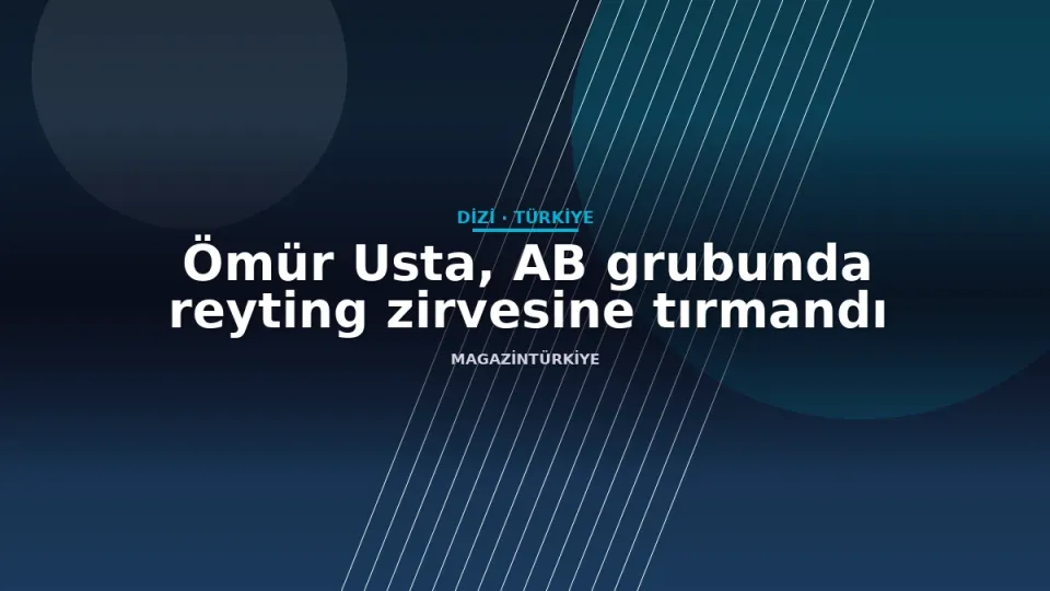 Ömür Usta, AB grubunda reyting zirvesine tırmandı